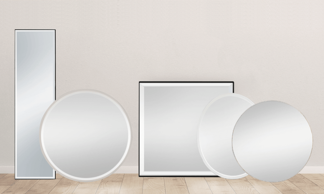 HOW TO CHOOSE THE RIGHT MIRROR FOR YOUR SPACE